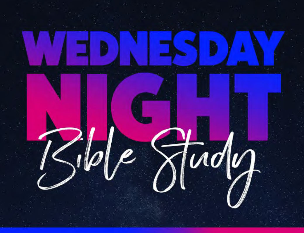 Wednesday Night Bible Study